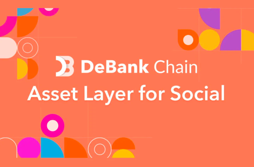 Interpreting Debank: From DeFi Wallet to Layer2, How to Catch Up with the New Trend of SocialFi?