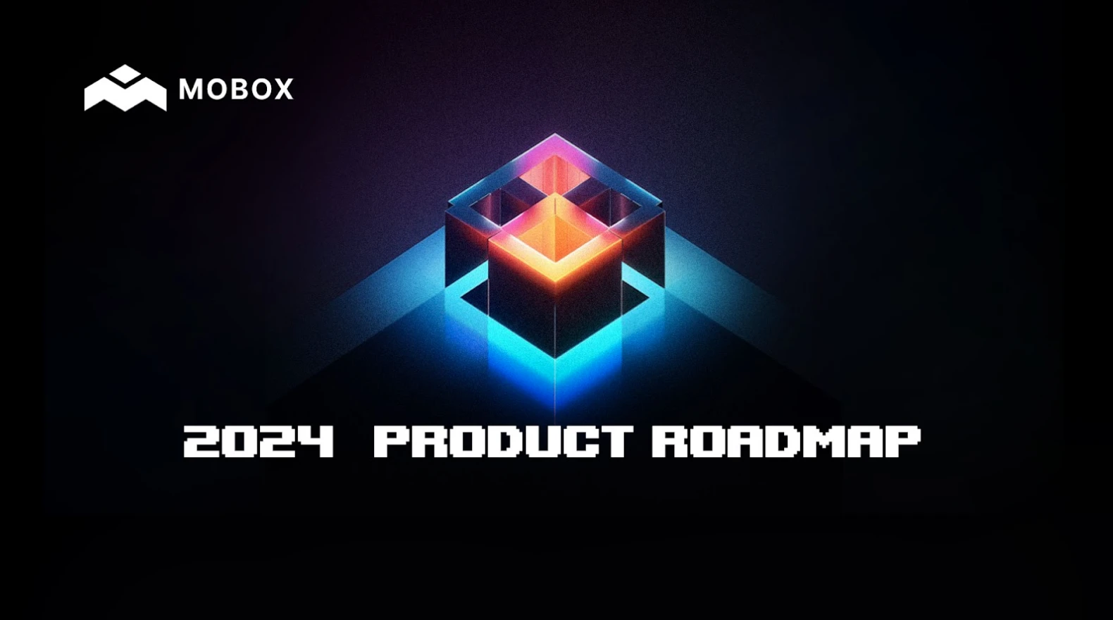 A comprehensive understanding of MOBOX's 2024 product roadmap