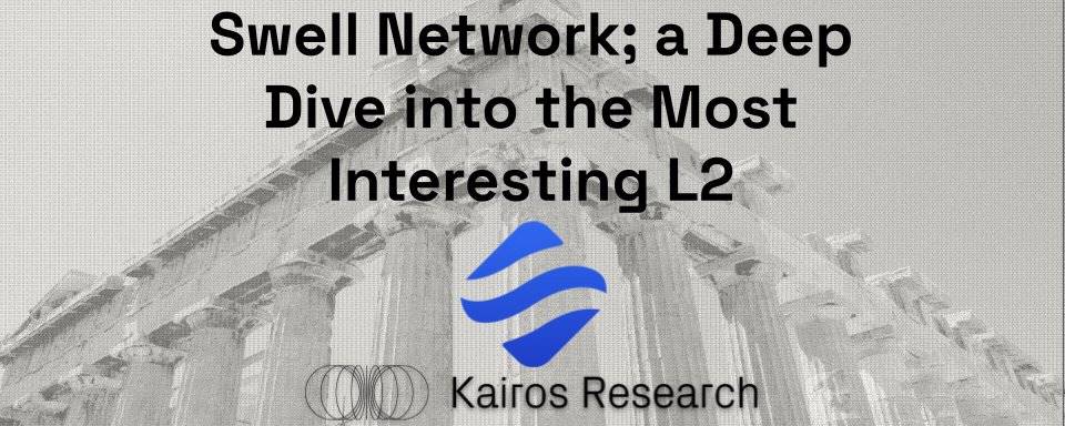 Why is Swell Network the Most Interesting L2?