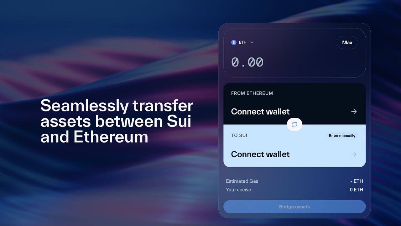 Sui Bridge Launches on Mainnet, Connecting Ethereum and Sui