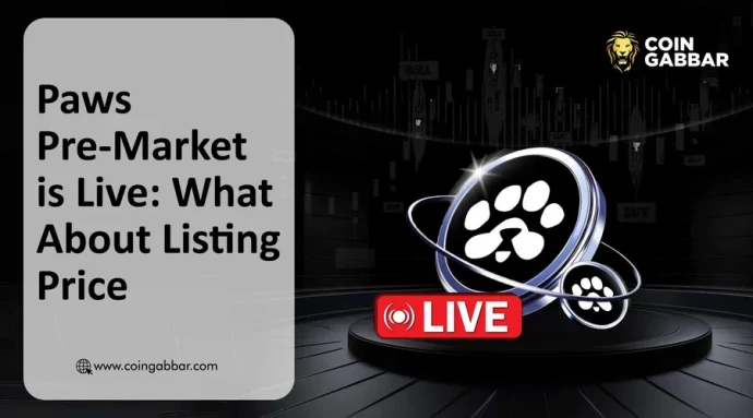 Paws Pre Market Price is Live: Check $PAWS Listing Price Details - AiCoin