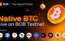 BOB 宣布在BitVM测试网将原生BTC引入DeFi系统，Lombard、Solv Protocol、Fiamma等十家机构提供支持