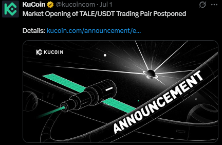 TALE KuCoin 上市延迟