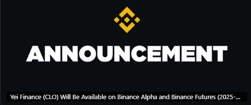 Binance Alpha 和 Futures 上市 CLO