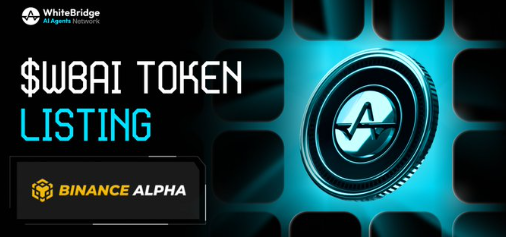 $WBAI 代币在 Binance Alpha 上上市