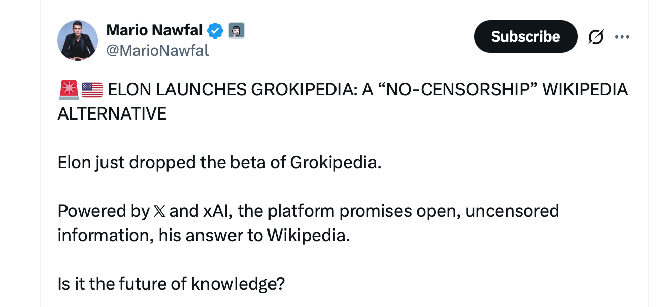 Elon Musk’s xAI Launches Grokipedia — A Real-Time, Truth-Seeking Rival to Wikipedia Elon Musk’s xAI Launches Grokipedia — A Real-Time, Truth-Seeking Rival to Wikipedia