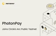 PhotonPay光子易参与Circle旗下Arc公共测试网，推动全球支付创新