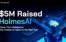 HolmesAI completes a new round of financing of 5 million dollars, with users exceeding 1 million, leading the AI + digital avatar track.