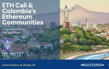 Between Risk and Hope: ETH Cali and the Colombian Ethereum Community